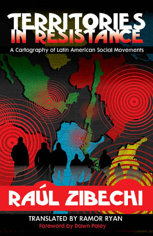 Territories in Resistance: A Cartography of Latin American Social Movements