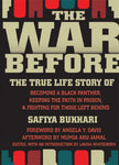 The War Before: The True Life Story of Becoming a Black Panther, Keeping the Faith in Prison & Fighting for Those Left Behind