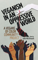 Veganism in an Oppressive World