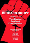 Voices of the Chicago Eight: A Generation on Trial