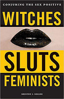 Witches Sluts Feminists
