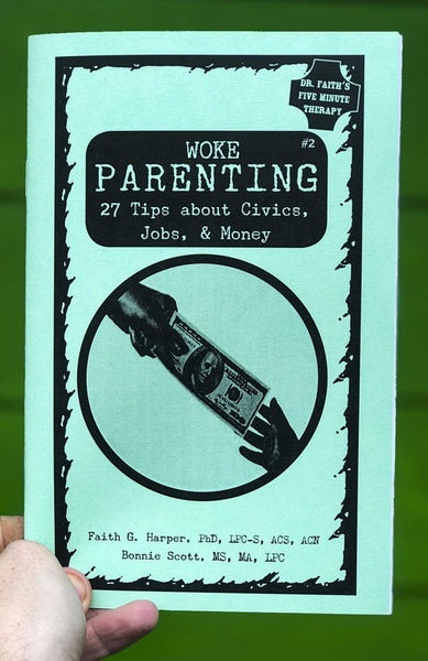 Woke Parenting #2: Civics, Jobs, & Money