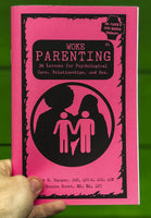 Woke Parenting #4: Sex, Relationships, & Psychological Care