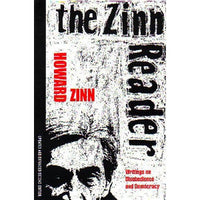 The Zinn Reader: Writings on Disobedience and Democracy